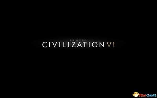 《文明6》图文教程攻略百科 从入门到精通全方位解析