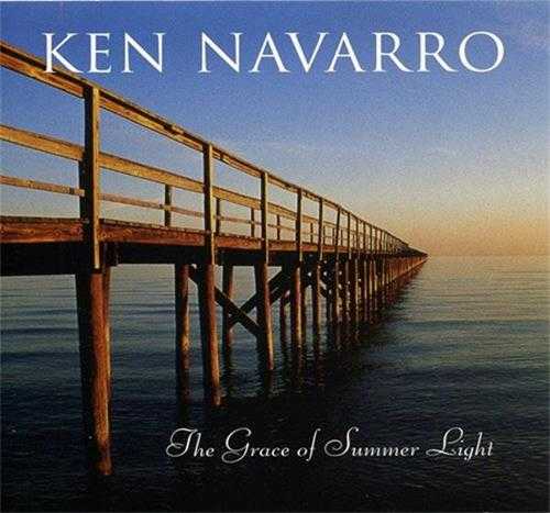 【柔顺爵士】KenNavarro-2008-TheGraceOfSummerLight(FLAC)