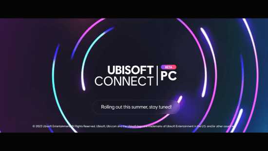 育碧Connect PC客户端全面升级 大幅改善使用体验